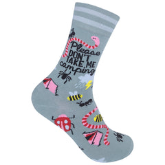 Please Don't Take Me Camping Socks