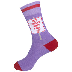 Get Your Kid Away From Me Socks