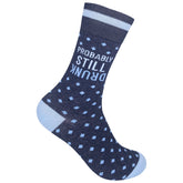 Probably Still Drunk Socks