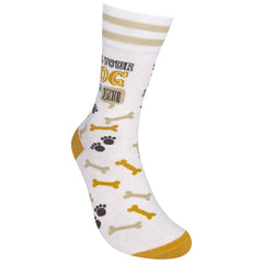 Tell Your Dog I Said Hi Socks