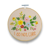 I Do Not Care Embroidery Kit