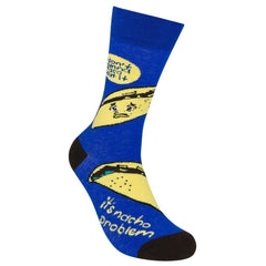 I Don't Wanna Taco Bout It. It's Nacho Problem. Socks
