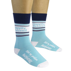 Happily Retired - Not My Problem Anymore Socks