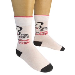I Think I Seized The Wrong Fucking Day Socks