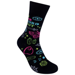 I'm Into Weird Shit Socks