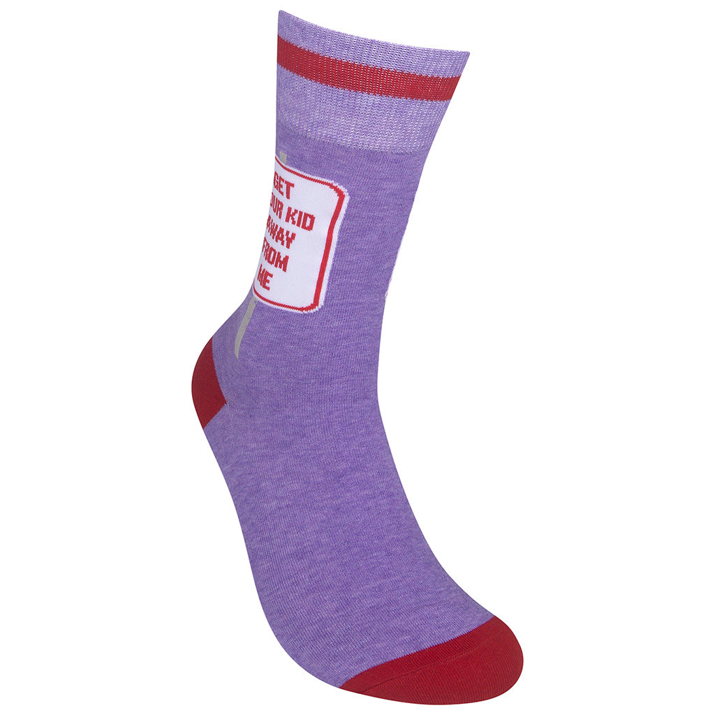 Get Your Kid Away From Me Socks