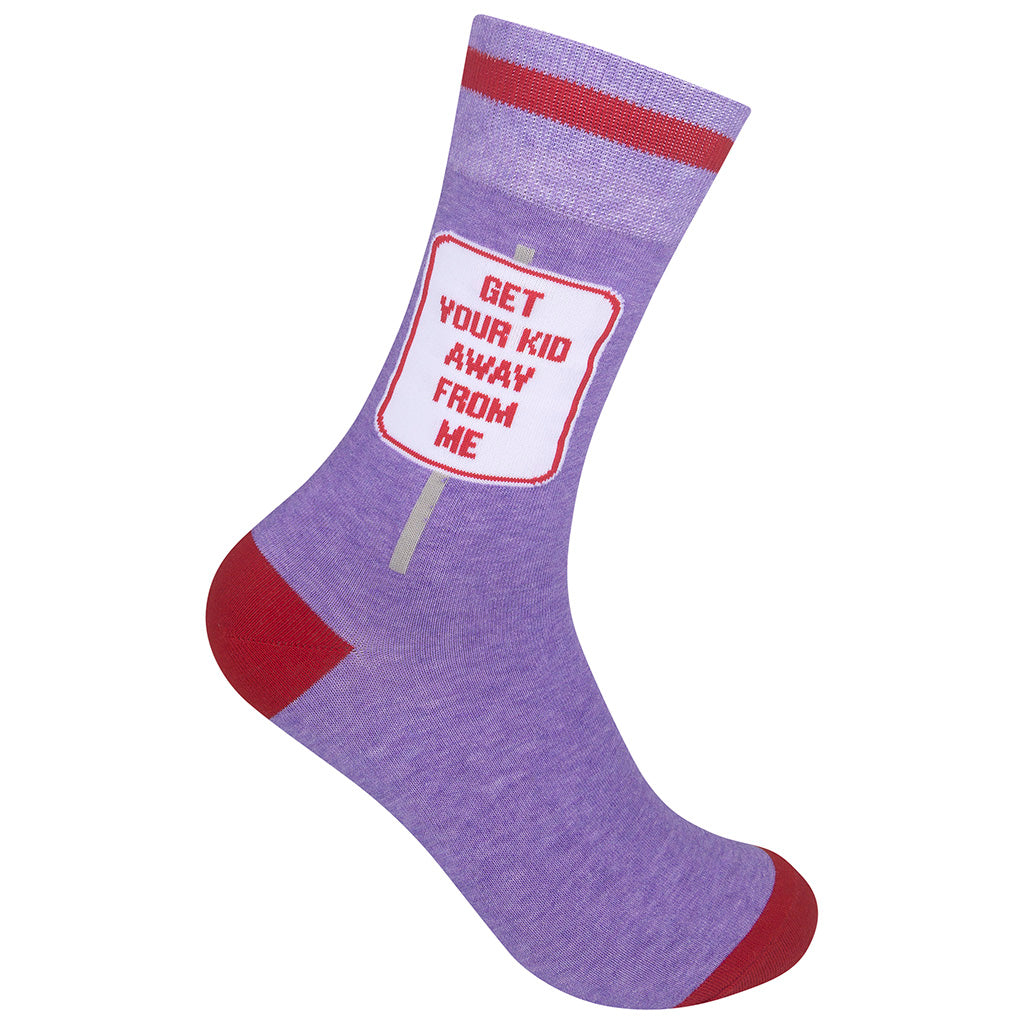 Get Your Kid Away From Me Socks