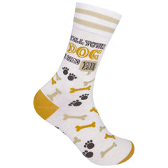 Tell Your Dog I Said Hi Socks