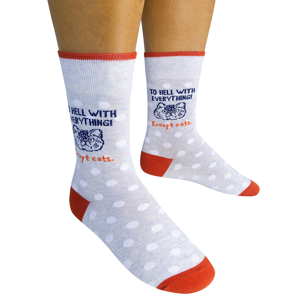 To Hell With Everything Except Cats Socks