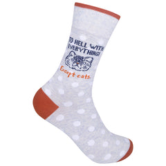 To Hell With Everything Except Cats Socks