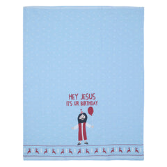 Hey Jesus It's Ur Birthday Tea Towel