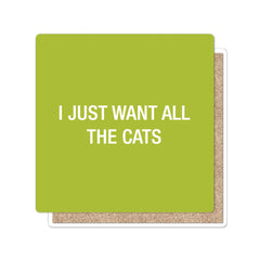 I just want all the cats. Coaster