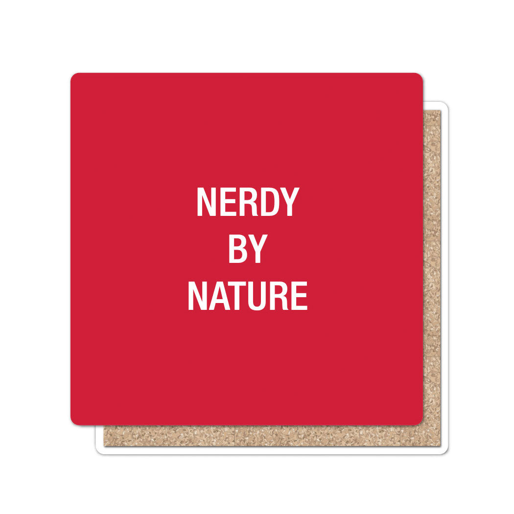 Nerdy By Nature Coaster