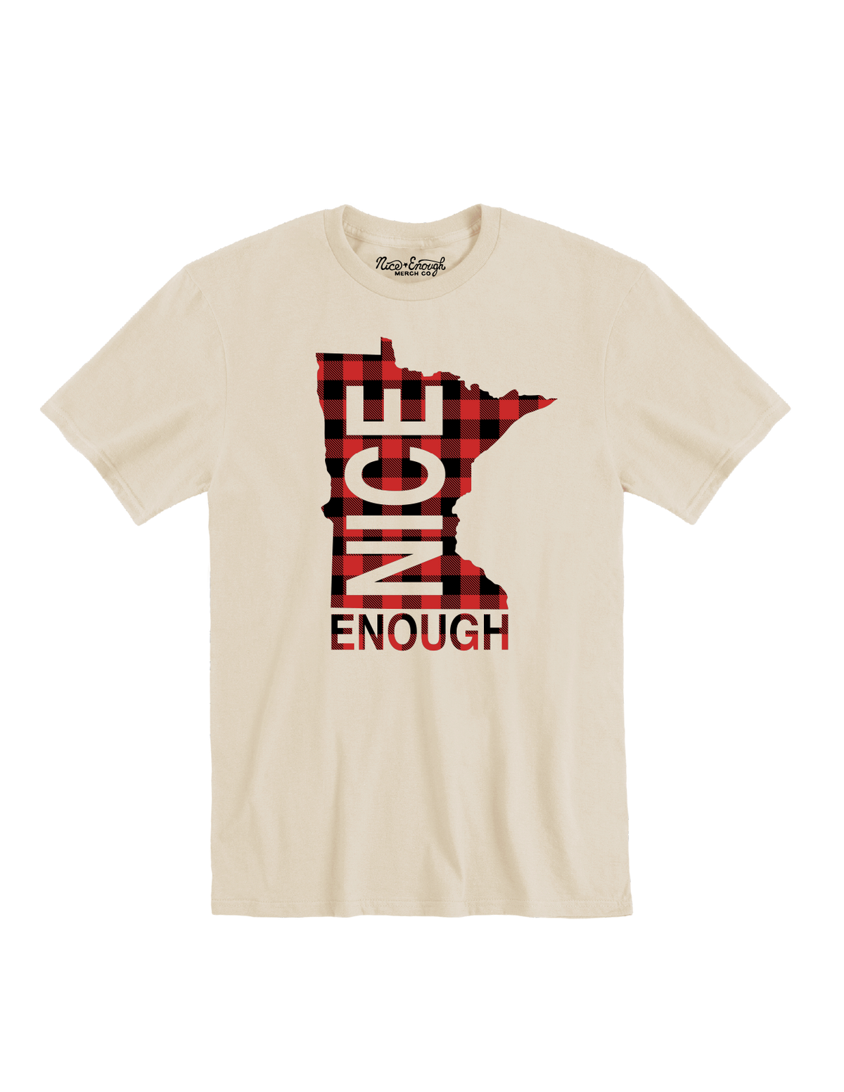 MN Nice Enough T-shirt - Nice Enough Merch Co