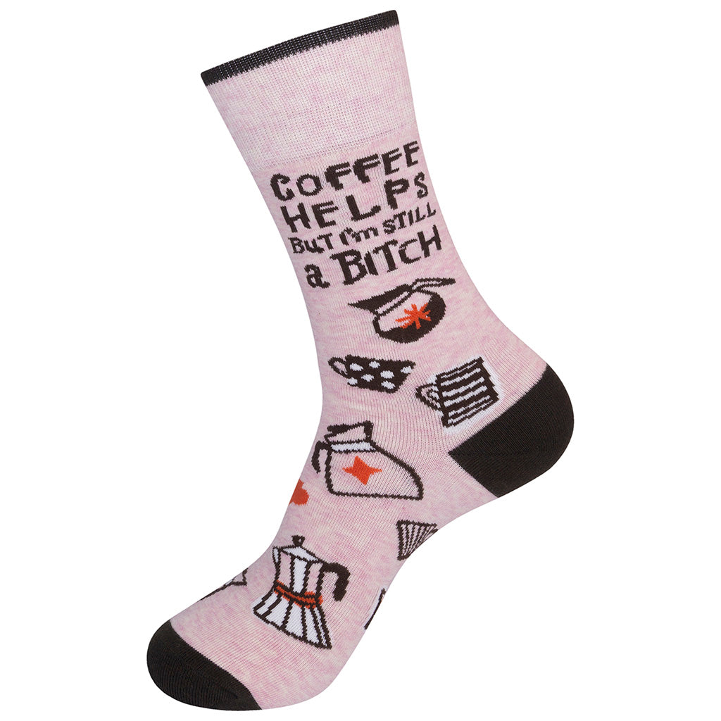 Coffee Helps But I'm Still A Bitch Socks