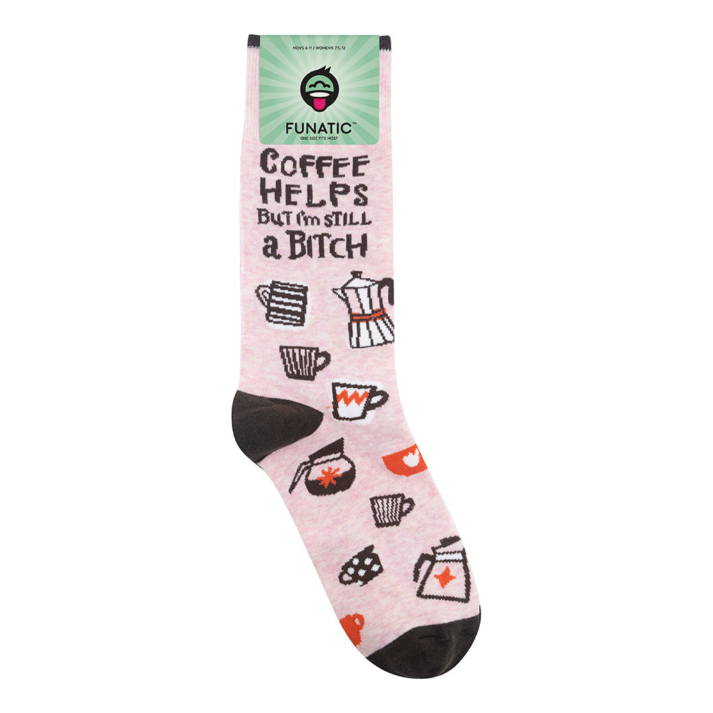 Coffee Helps But I'm Still A Bitch Socks