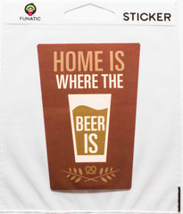 Home Is Where The Beer Is Sticker