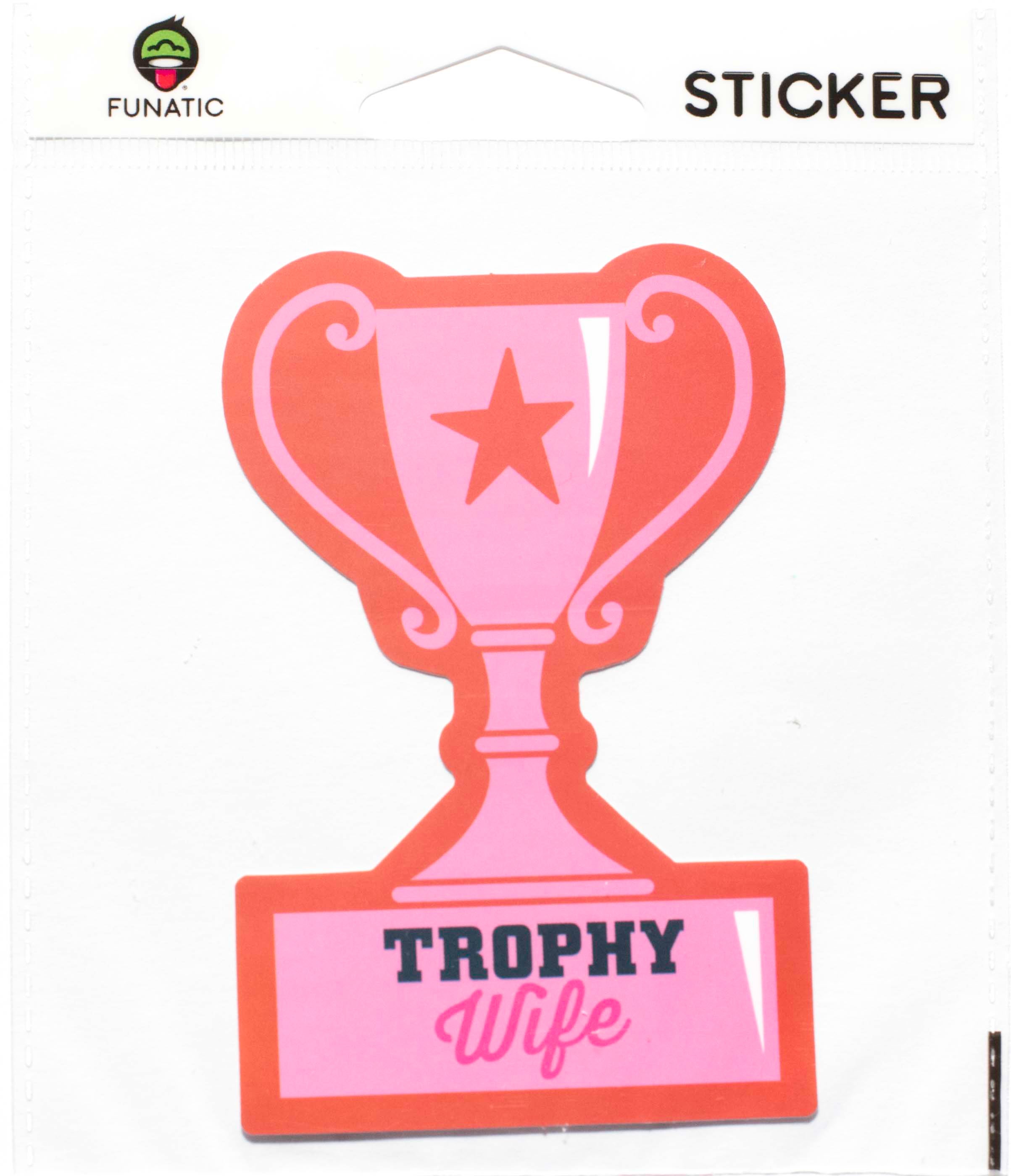 Trophy Wife Sticker