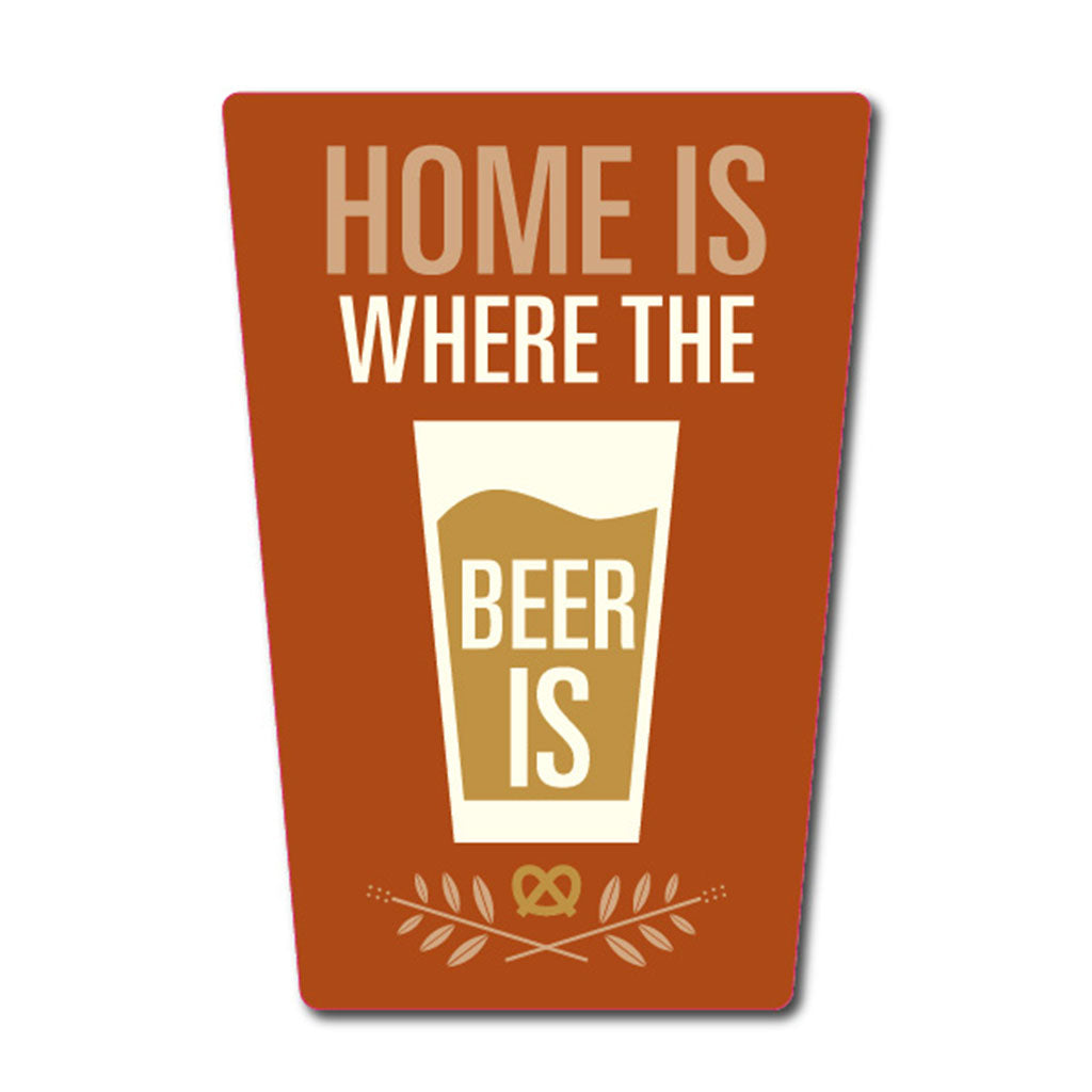 Home Is Where The Beer Is Sticker